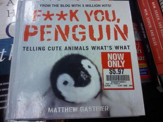 fuck you penguin