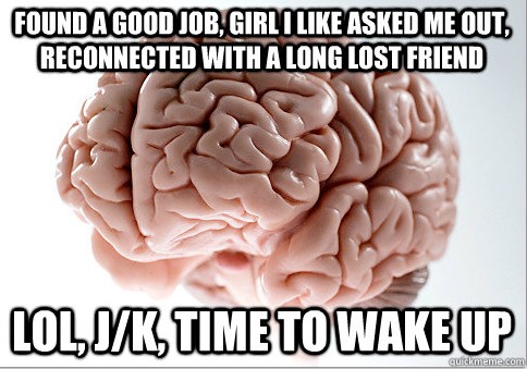 scumbag brain dream