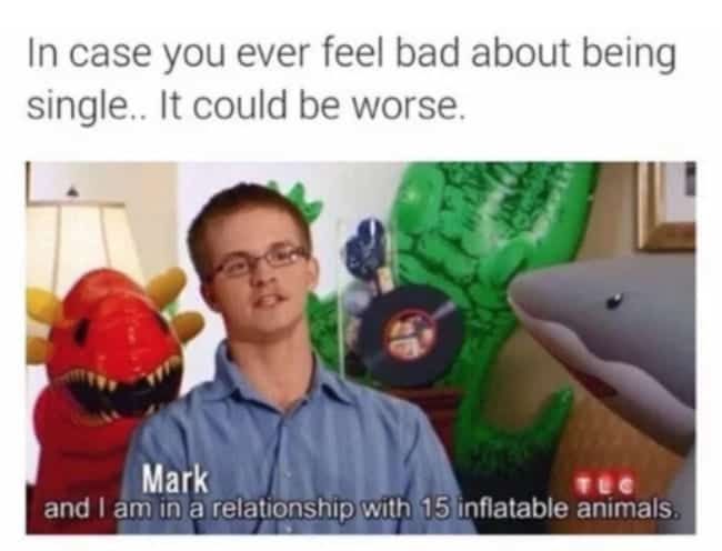 single memes, dating memes, Online dating memes, best dating memes, funny dating memes, funny single memes, single memes funny, love being single memes