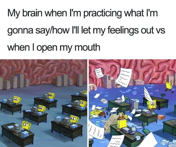 practicing what I am going to say anxiety meme