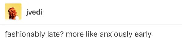 anxiously early anxiety meme