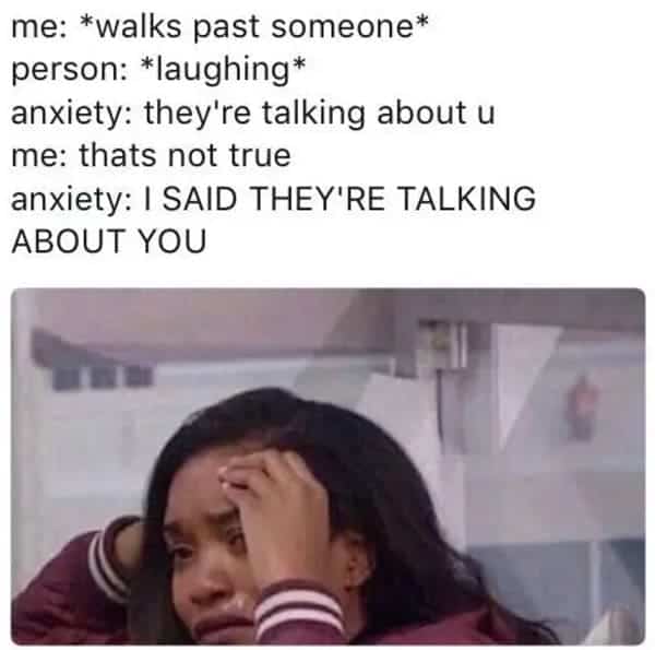 talking about you anxiety meme