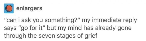 can i ask you something anxiety meme