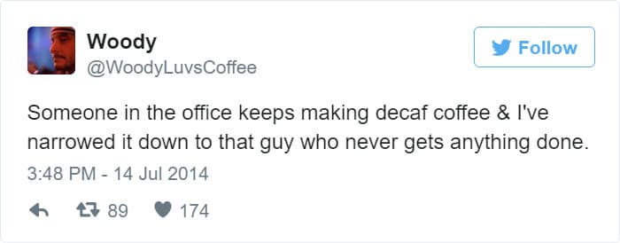 decaf coffee tweet meme