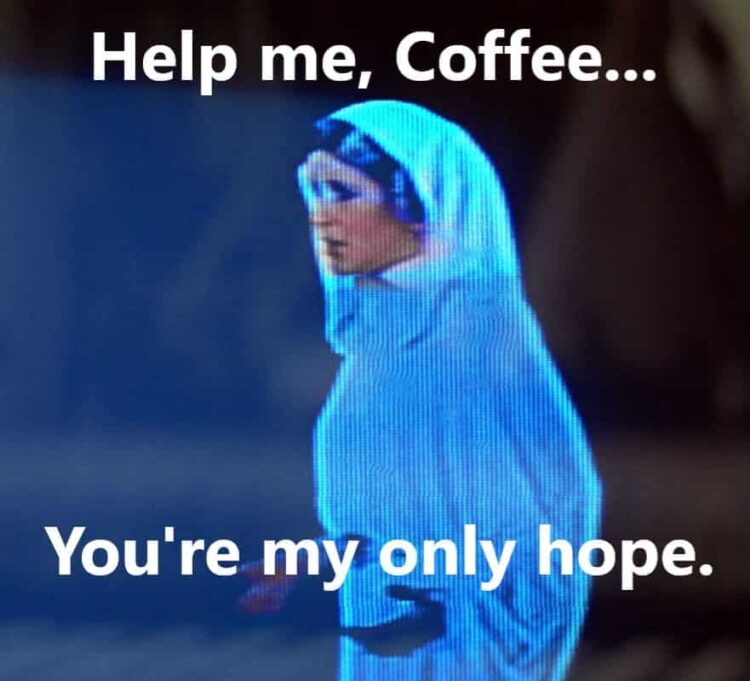 help me coffee star wars meme