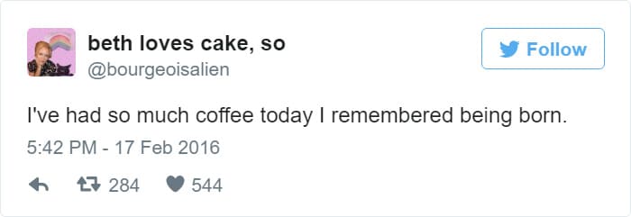 funny i remember being born coffee tweet meme