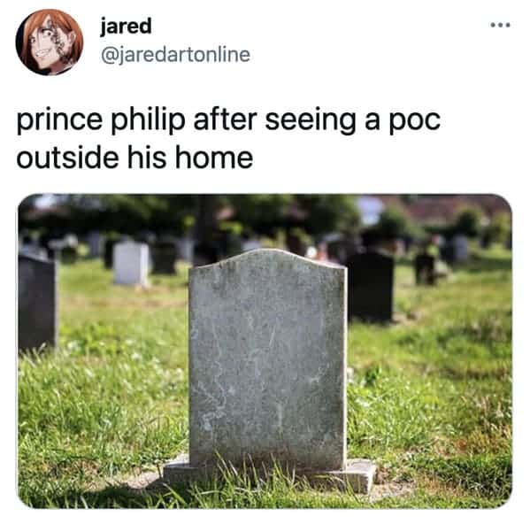 Prince philip death funny tweets, funny jokes about prince Philip dying, mean jokes, death, dying, dead, the royal family, Buckingham palace, RIP prince Philip